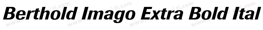 Berthold Imago Extra Bold Italic字体转换